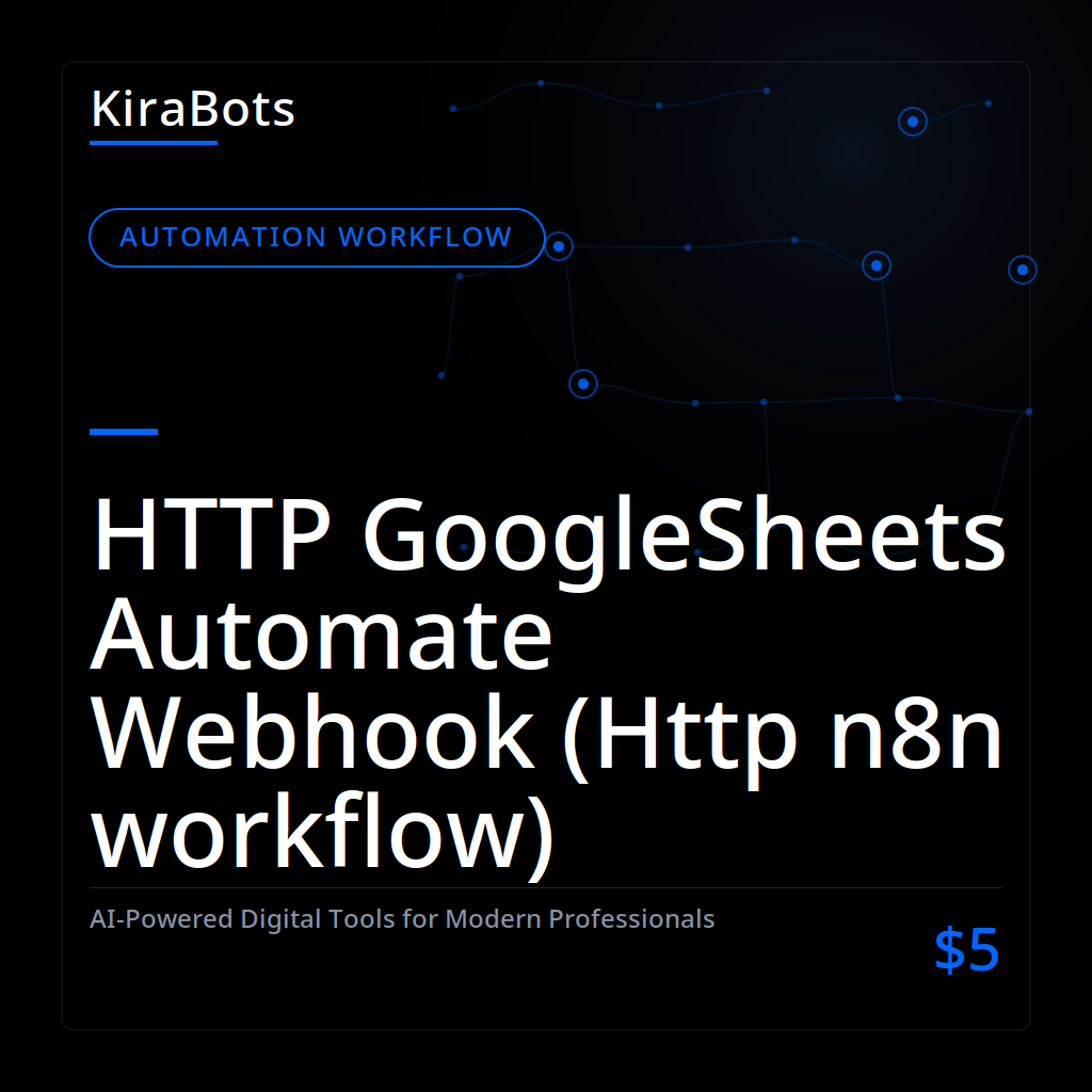 HTTP GoogleSheets Automate Webhook (Http n8n workflow)