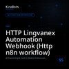 HTTP Lingvanex Automation Webhook (Http n8n workflow)