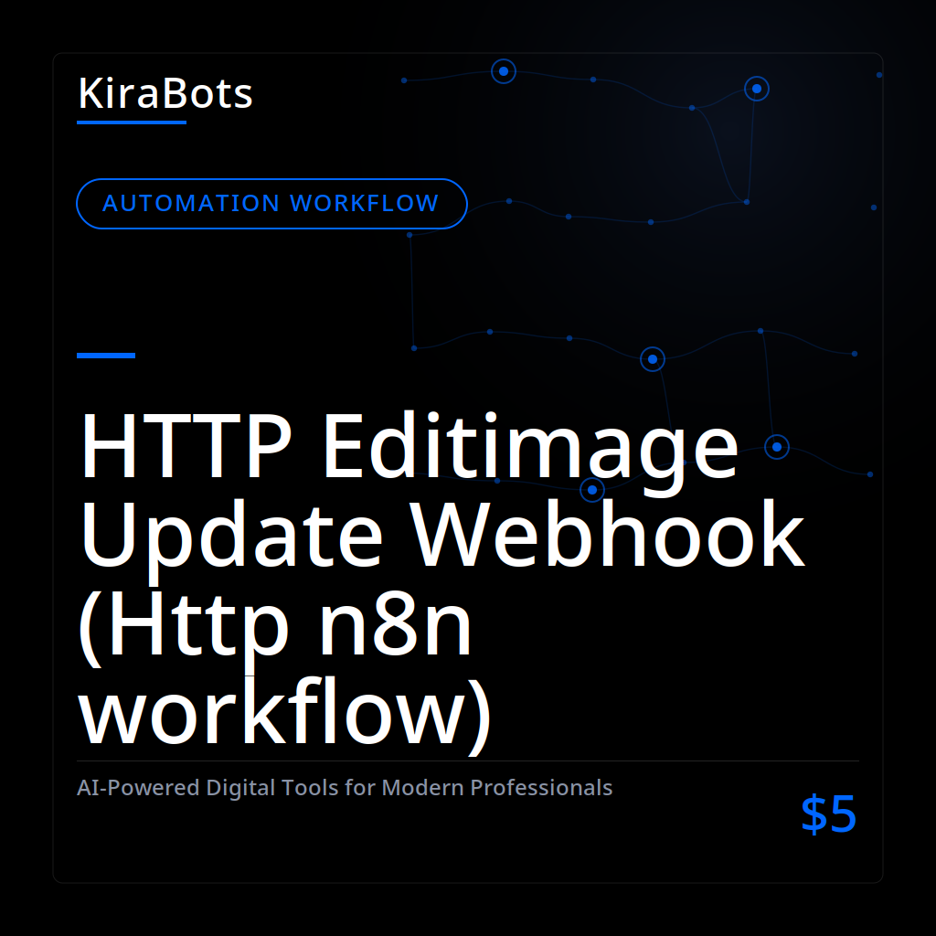 HTTP Editimage Update Webhook (Http n8n workflow)