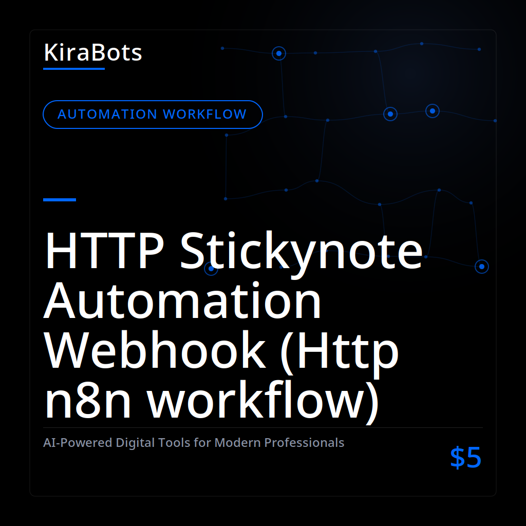 HTTP Stickynote Automation Webhook (Http n8n workflow)