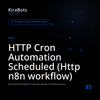 HTTP Cron Automation Scheduled (Http n8n workflow)