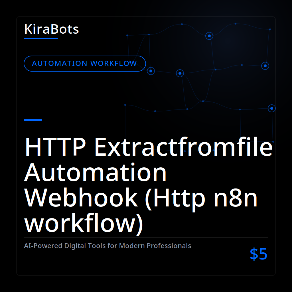 HTTP Extractfromfile Automation Webhook (Http n8n workflow)