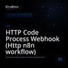 HTTP Code Process Webhook (Http n8n workflow)