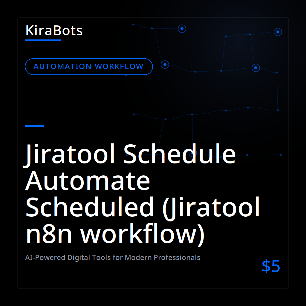 Jiratool Schedule Automate Scheduled (Jiratool n8n workflow)
