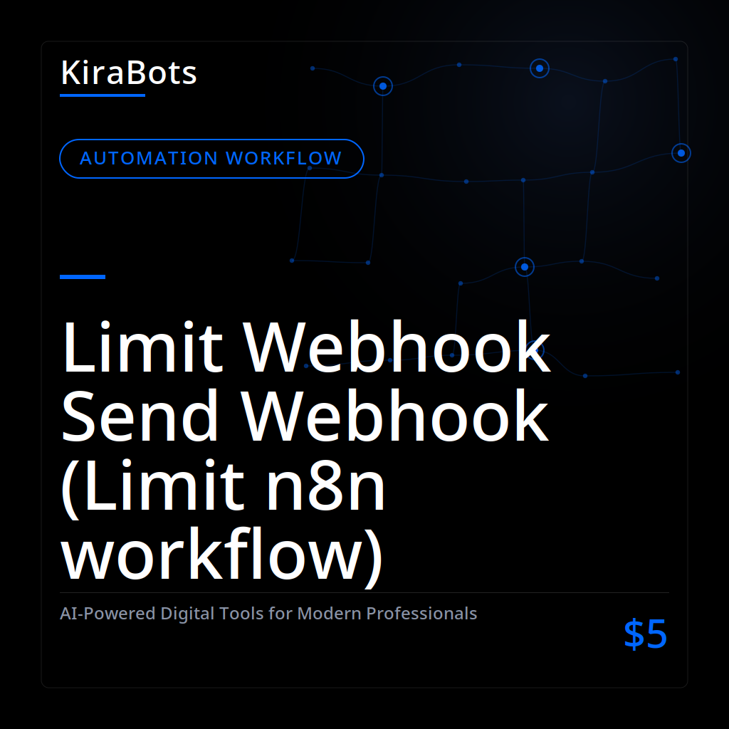 Limit Webhook Send Webhook (Limit n8n workflow)