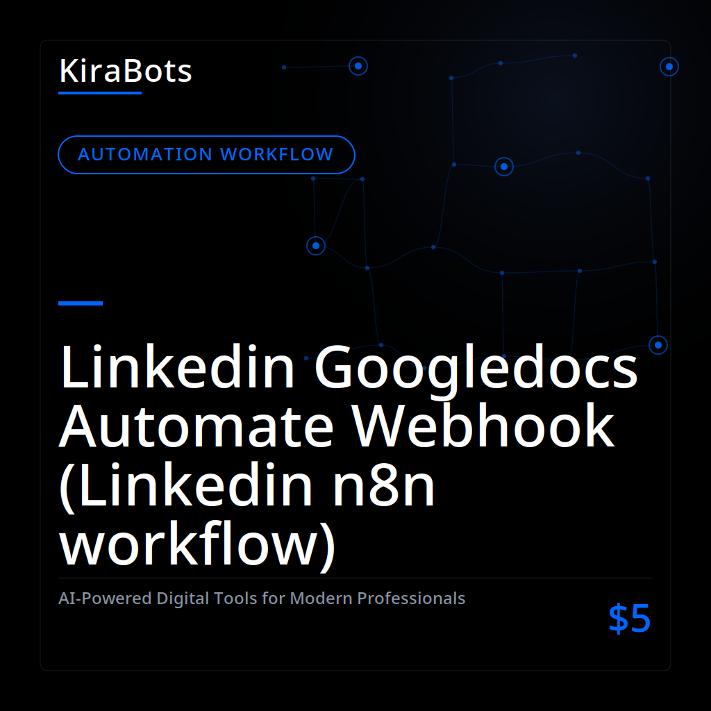 Linkedin Googledocs Automate Webhook (Linkedin n8n workflow)