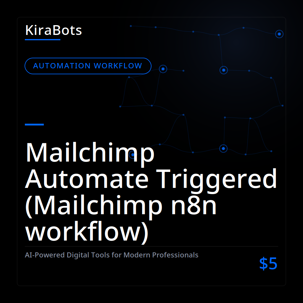 Mailchimp Automate Triggered (Mailchimp n8n workflow)