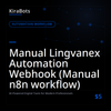 Manual Lingvanex Automation Webhook (Manual n8n workflow)