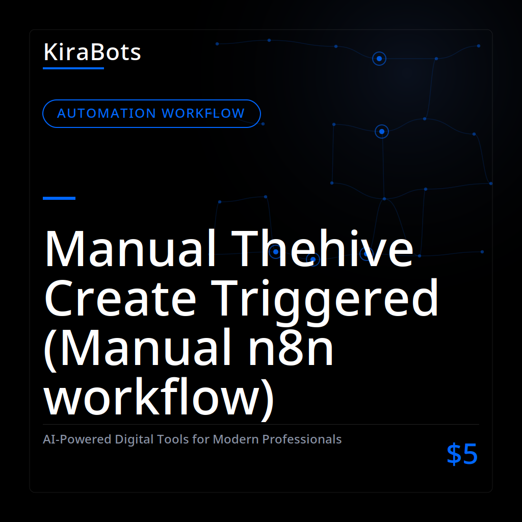 Manual Thehive Create Triggered (Manual n8n workflow)