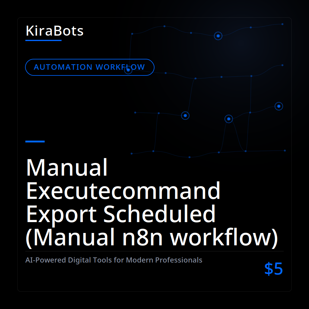 Manual Executecommand Export Scheduled (Manual n8n workflow)