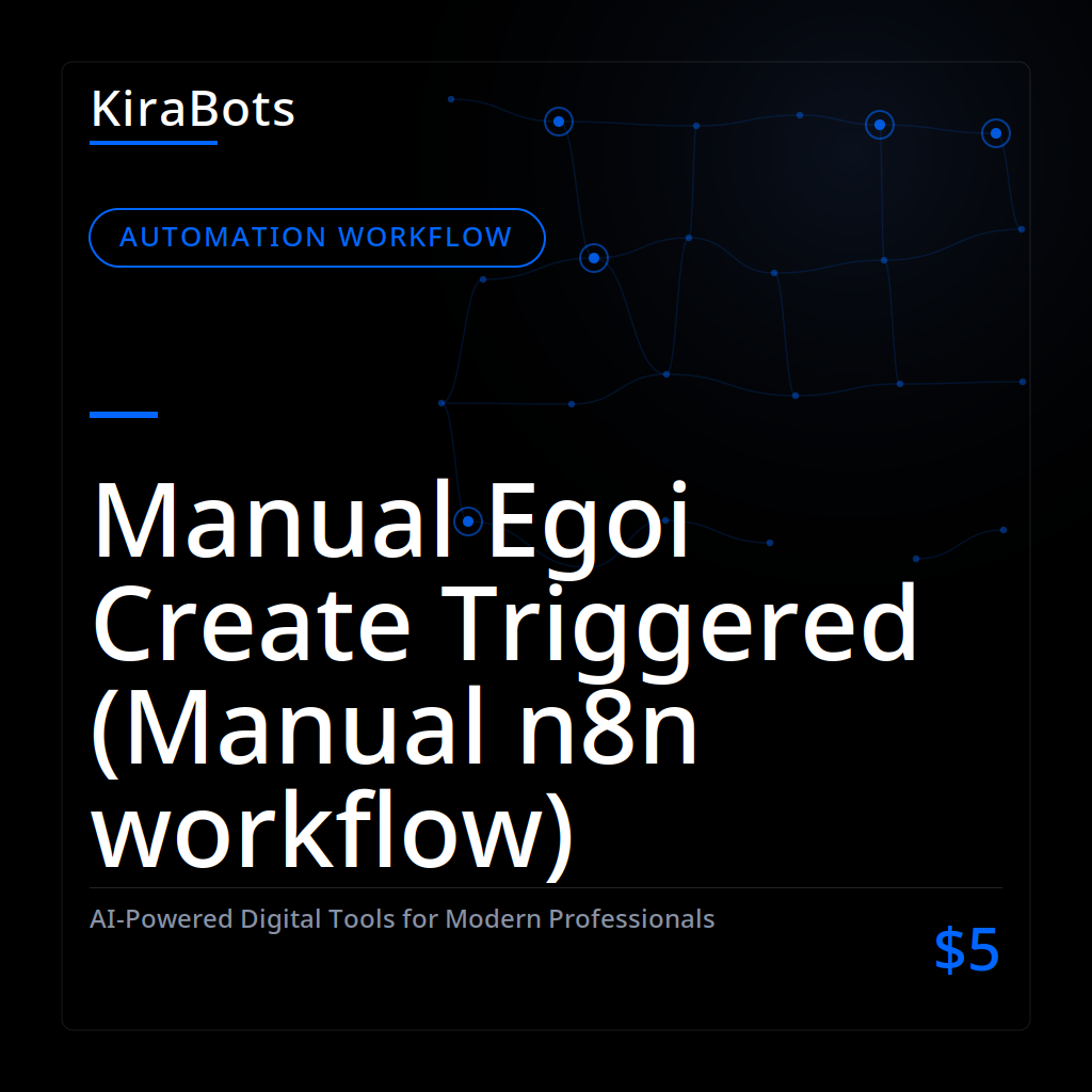 Manual Egoi Create Triggered (Manual n8n workflow)
