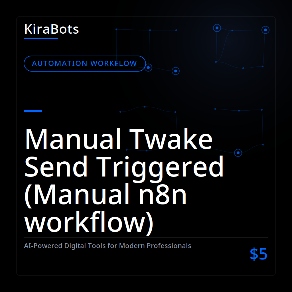 Manual Twake Send Triggered (Manual n8n workflow)