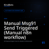 Manual Msg91 Send Triggered (Manual n8n workflow)