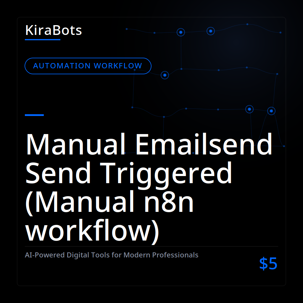 Manual Emailsend Send Triggered (Manual n8n workflow)
