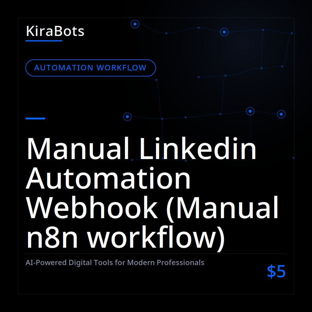 Manual Linkedin Automation Webhook (Manual n8n workflow)