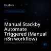 Manual Stackby Automate Triggered (Manual n8n workflow)