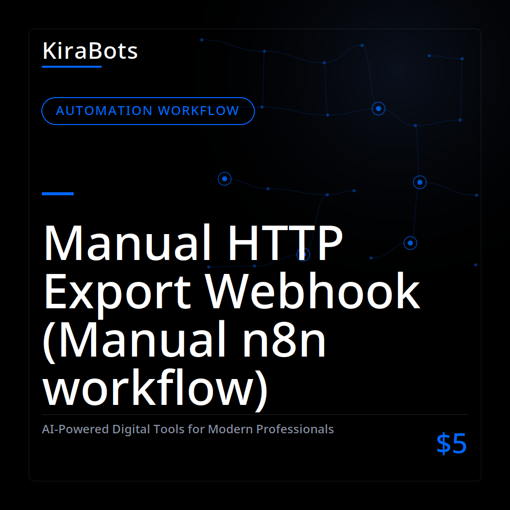 Manual HTTP Export Webhook (Manual n8n workflow)