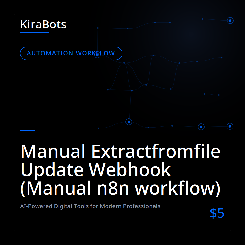 Manual Extractfromfile Update Webhook (Manual n8n workflow)