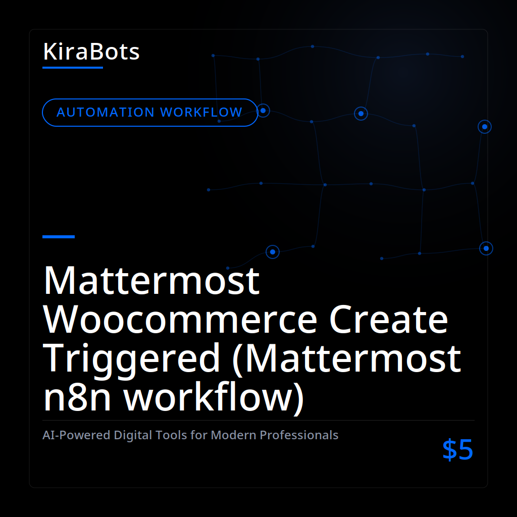 Mattermost Woocommerce Create Triggered (Mattermost n8n workflow)
