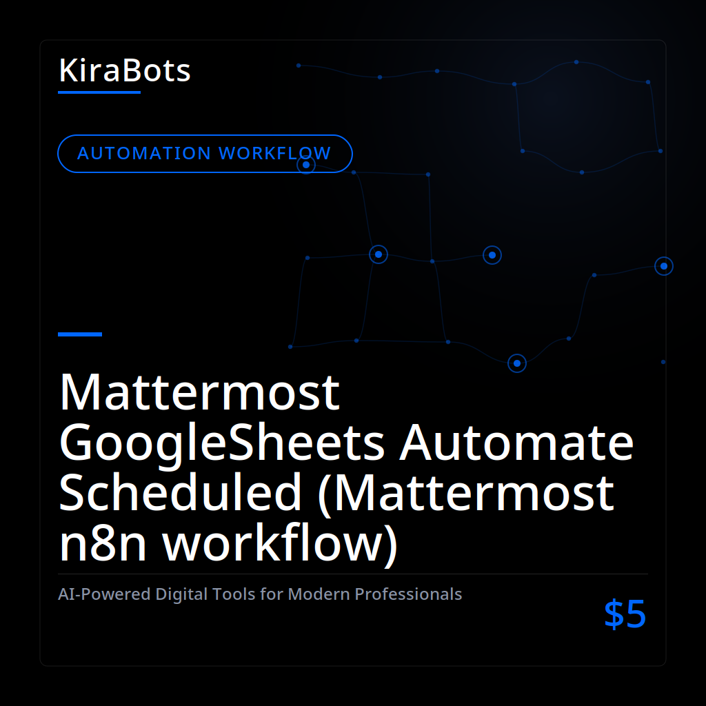 Mattermost GoogleSheets Automate Scheduled (Mattermost n8n workflow)