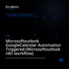 Microsoftoutlook GoogleCalendar Automation Triggered (Microsoftoutlook n8n workflow)