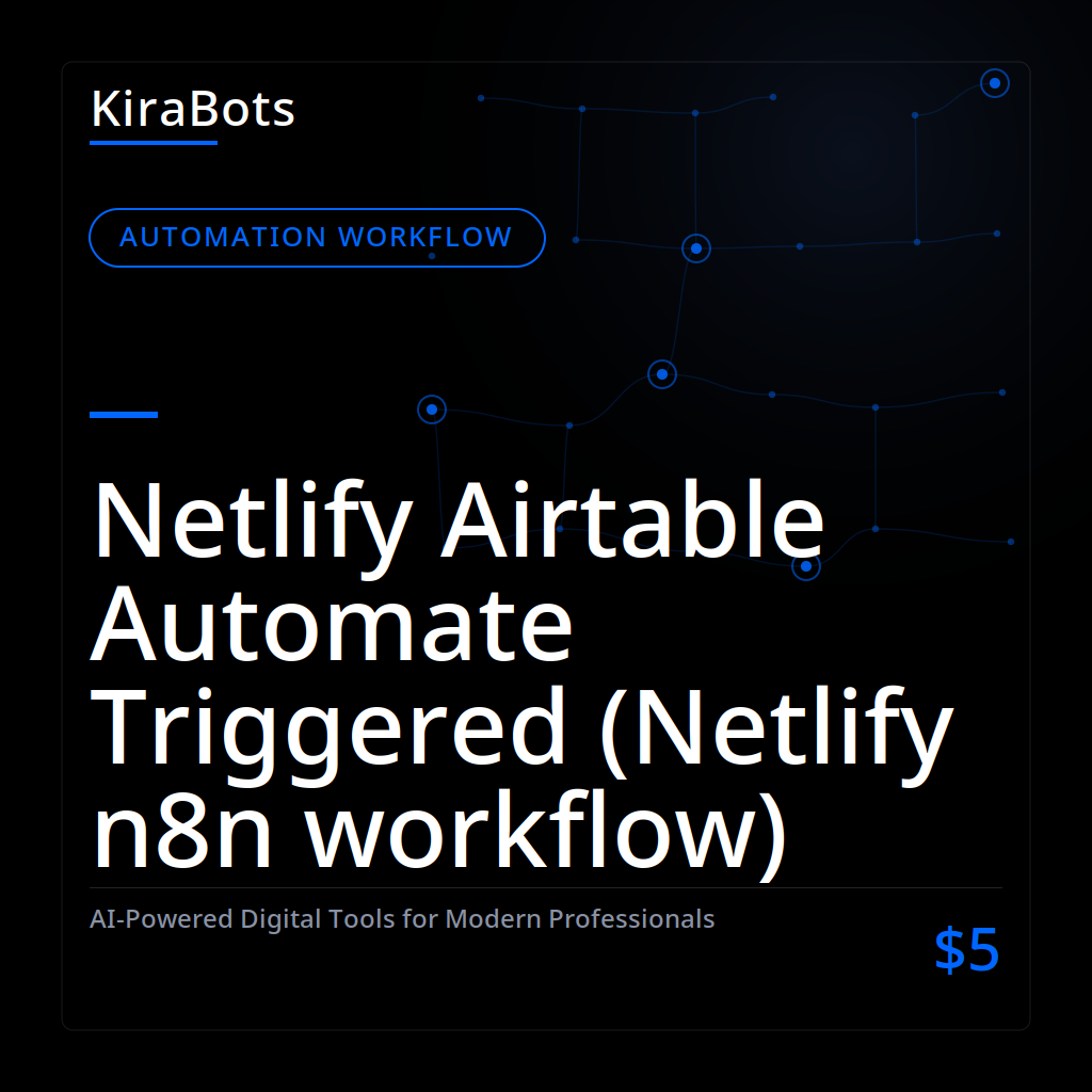 Netlify Airtable Automate Triggered (Netlify n8n workflow)