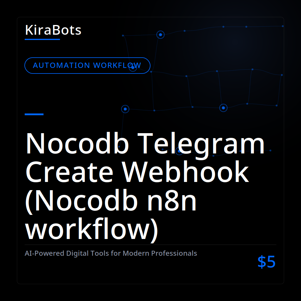 Nocodb Telegram Create Webhook (Nocodb n8n workflow)