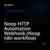 Noop HTTP Automation Webhook (Noop n8n workflow)