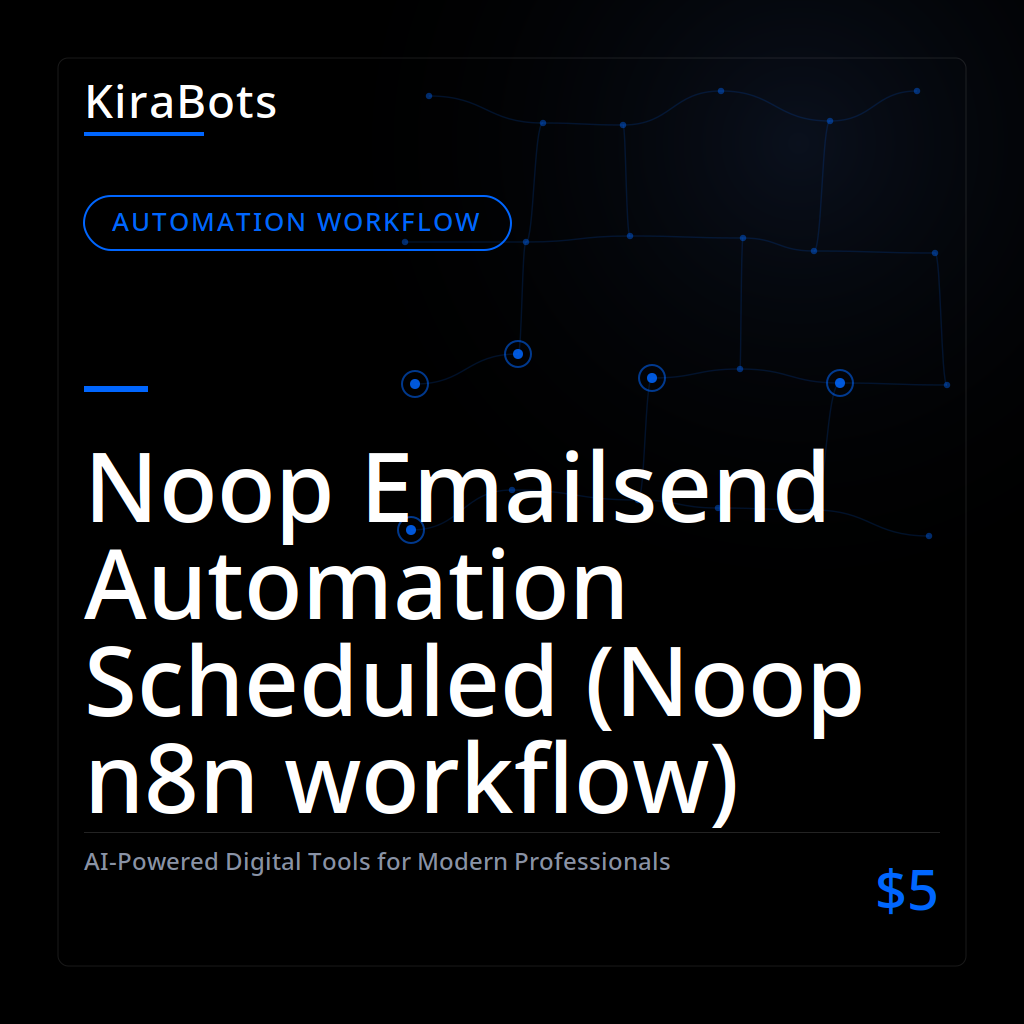 Noop Emailsend Automation Scheduled (Noop n8n workflow)