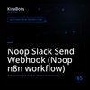 Noop Slack Send Webhook (Noop n8n workflow)