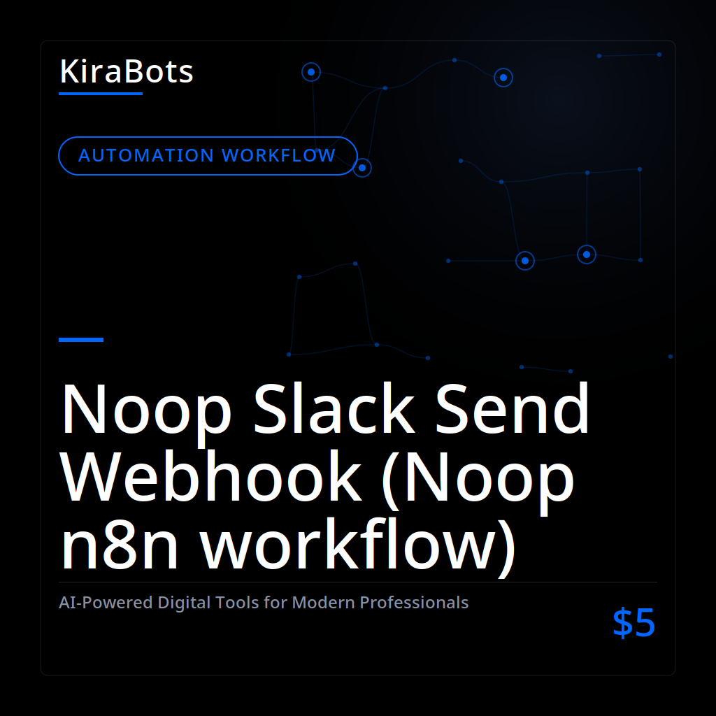 Noop Slack Send Webhook (Noop n8n workflow)