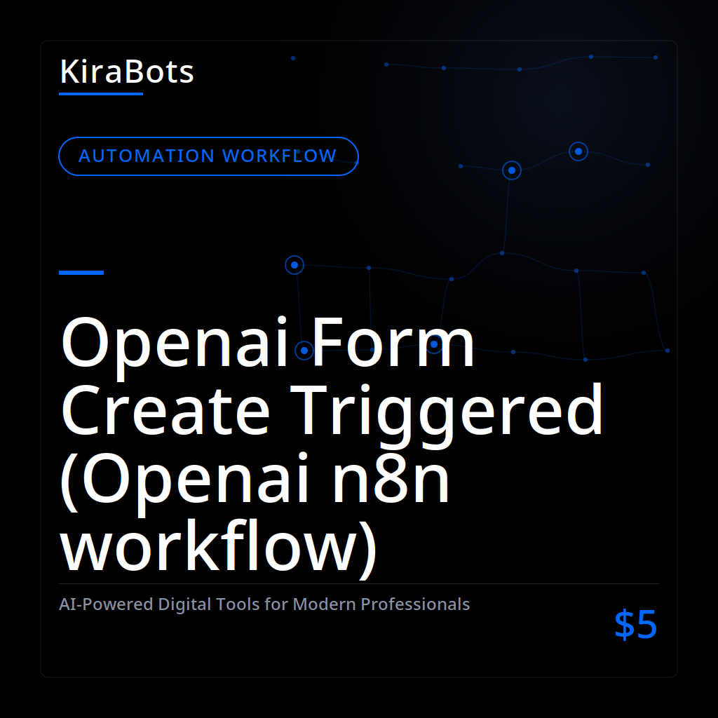 Openai Form Create Triggered (Openai n8n workflow)