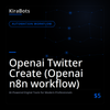 Openai Twitter Create (Openai n8n workflow)