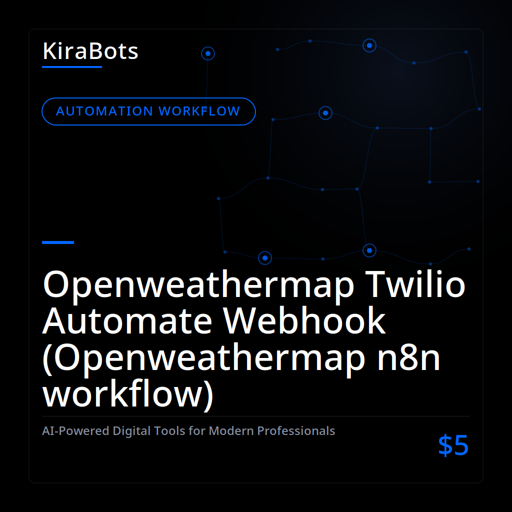 Openweathermap Twilio Automate Webhook (Openweathermap n8n workflow)