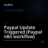 Paypal Update Triggered (Paypal n8n workflow)