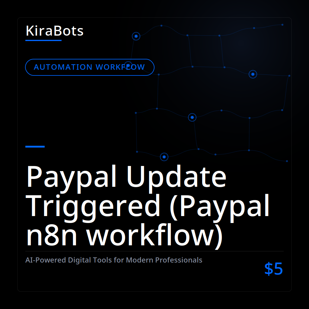 Paypal Update Triggered (Paypal n8n workflow)