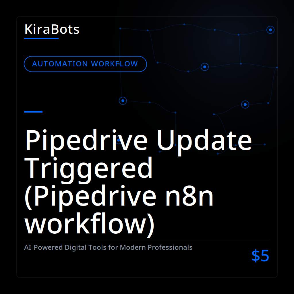 Pipedrive Update Triggered (Pipedrive n8n workflow)
