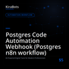 Postgres Code Automation Webhook (Postgres n8n workflow)