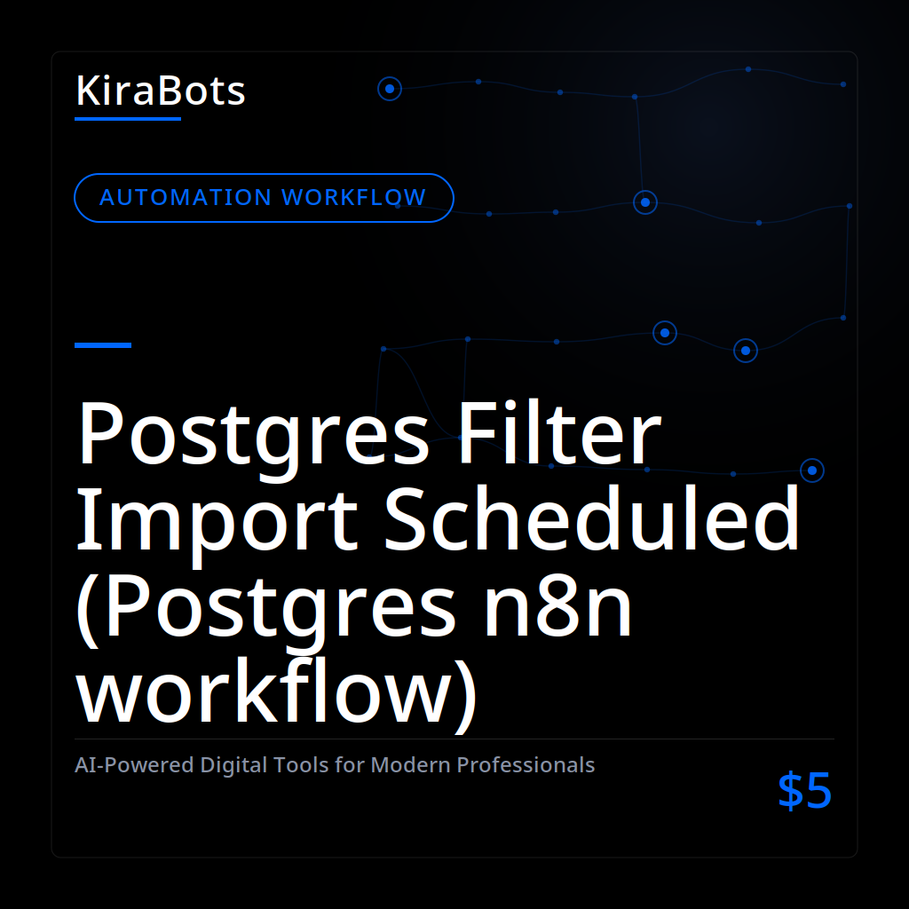 Postgres Filter Import Scheduled (Postgres n8n workflow)