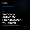 Raindrop Automate (Raindrop n8n workflow)