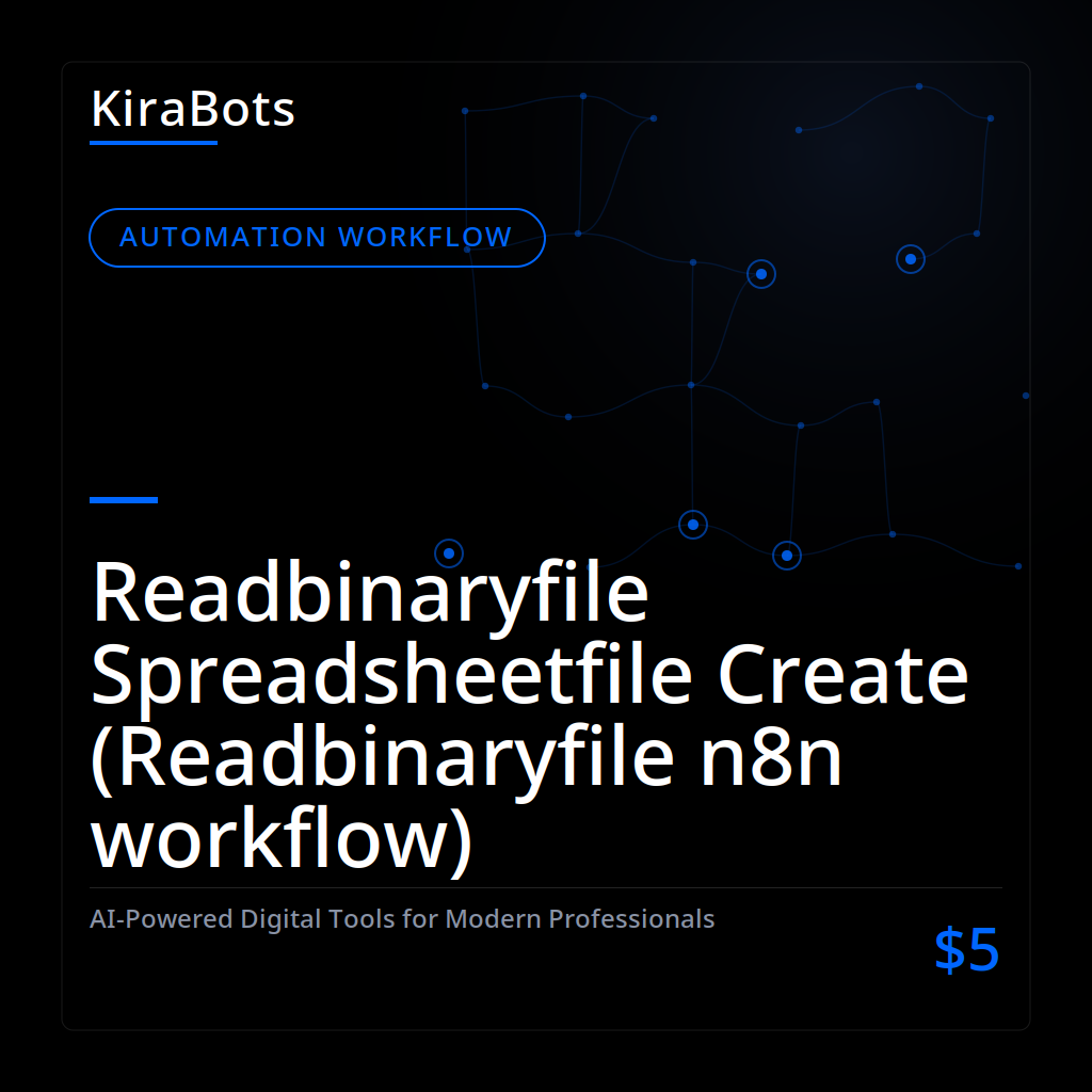 Readbinaryfile Spreadsheetfile Create (Readbinaryfile n8n workflow)