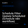 Schedule Filter Update Scheduled (Schedule n8n workflow)