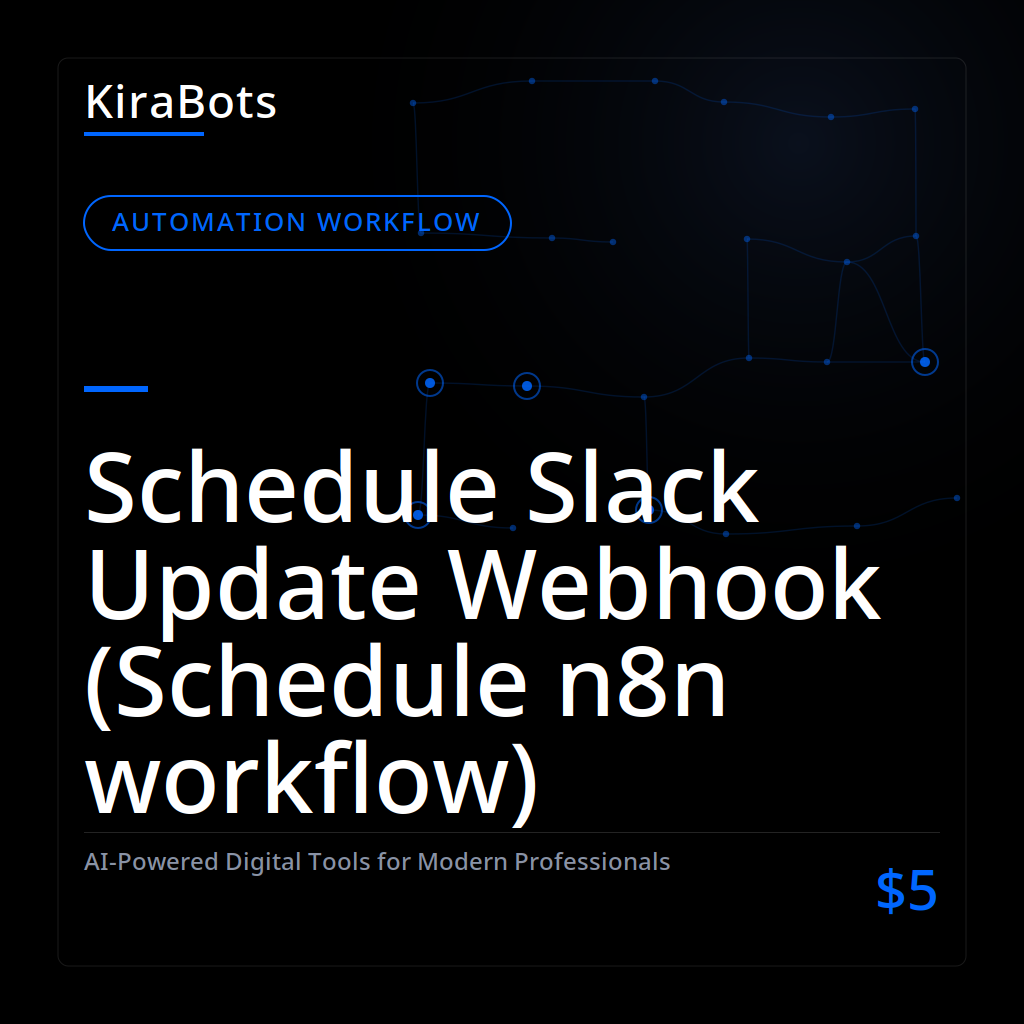 Schedule Slack Update Webhook (Schedule n8n workflow)