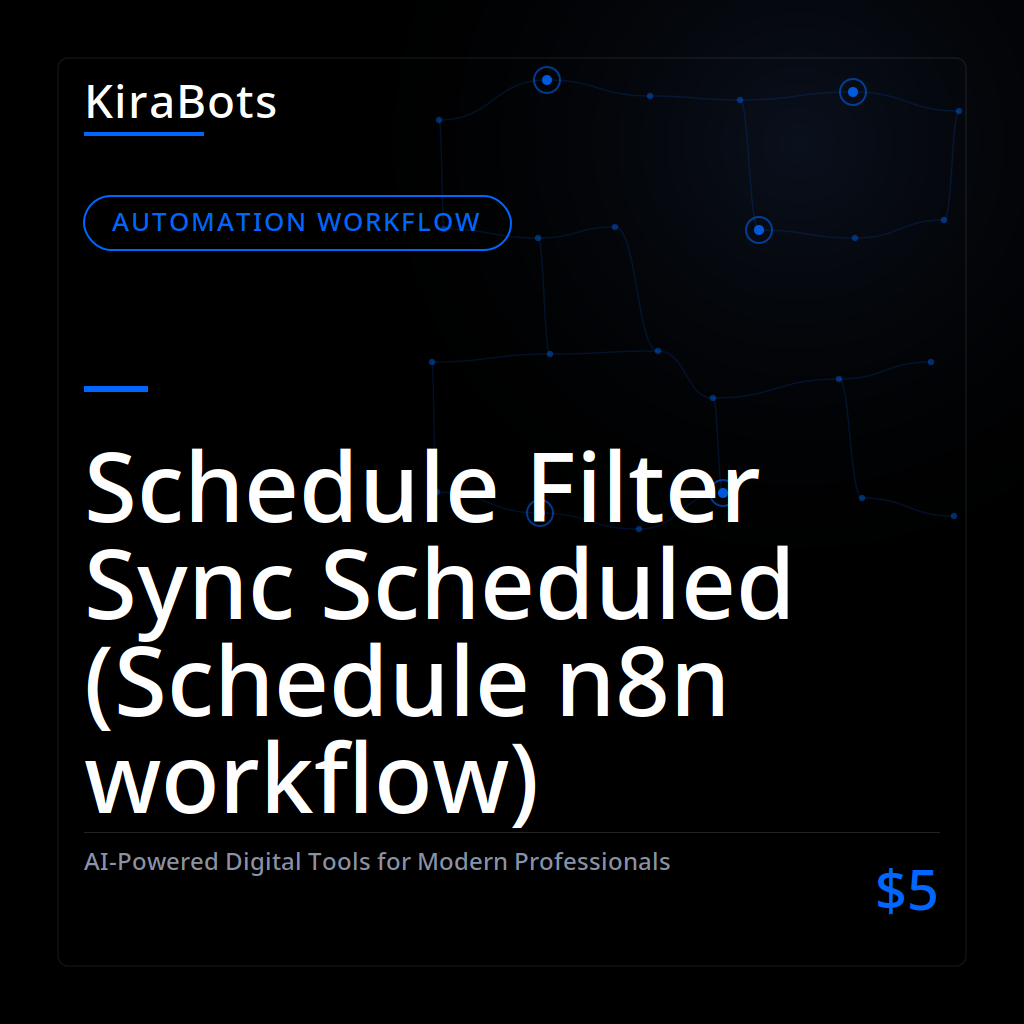 Schedule Filter Sync Scheduled (Schedule n8n workflow)