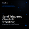 Send Triggered (Send n8n workflow)