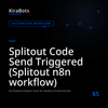 Splitout Code Send Triggered (Splitout n8n workflow)