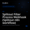 Splitout Filter Process Webhook (Splitout n8n workflow)