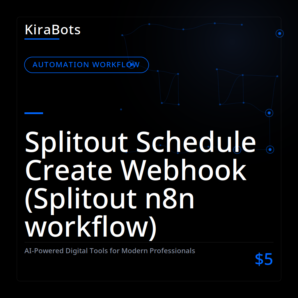 Splitout Schedule Create Webhook (Splitout n8n workflow)