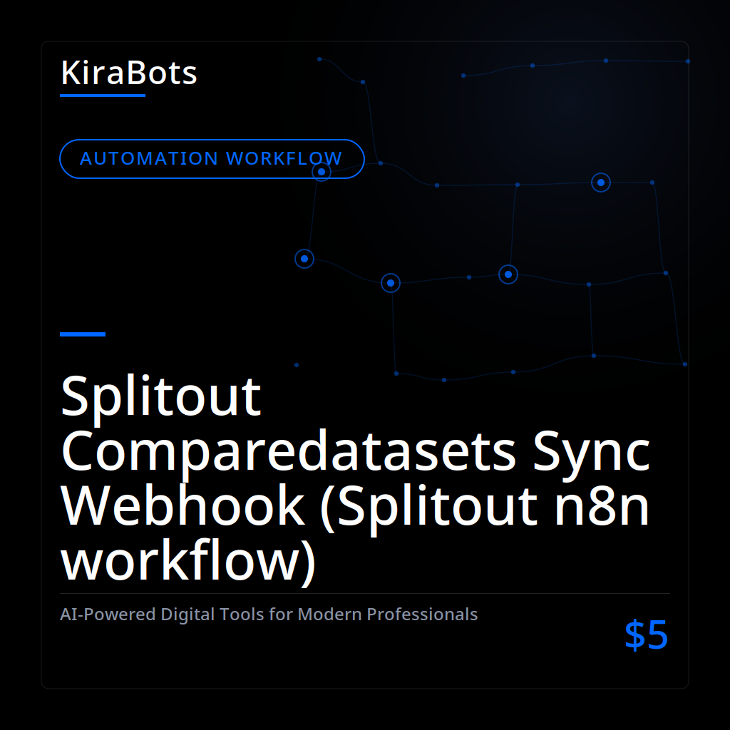 Splitout Comparedatasets Sync Webhook (Splitout n8n workflow)