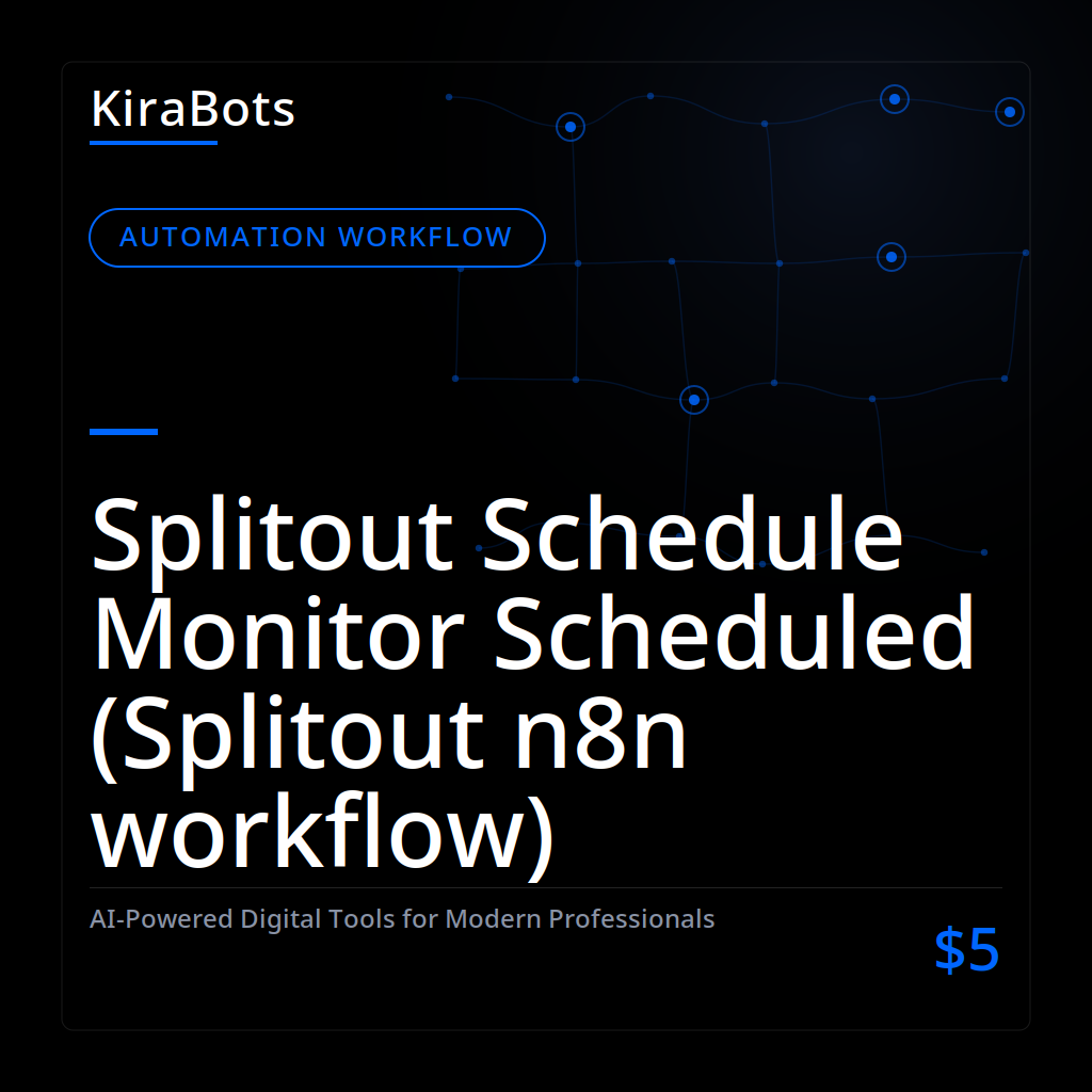 Splitout Schedule Monitor Scheduled (Splitout n8n workflow)